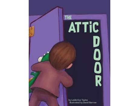 Livro The Attic Door de Leslie E Tayloe (Inglês)