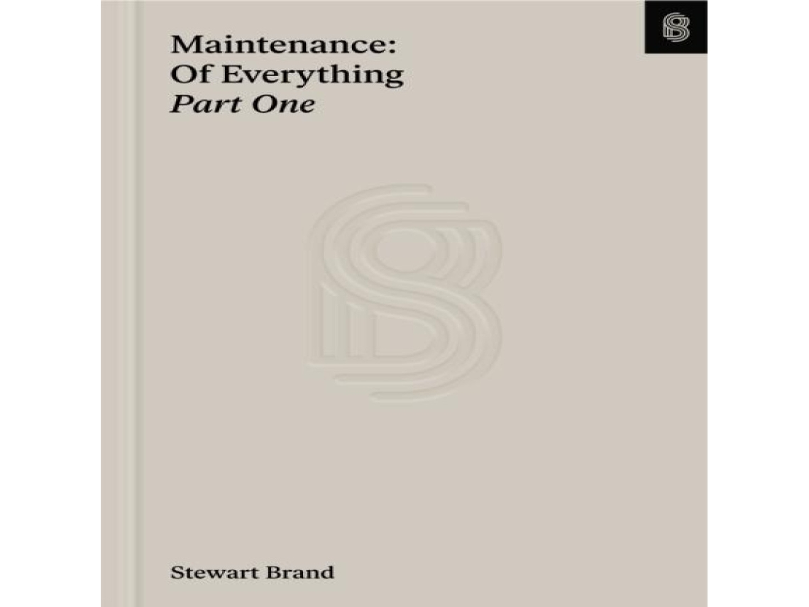 Livro Maintenance of Everything Part One de Stewart Brand (Inglês)