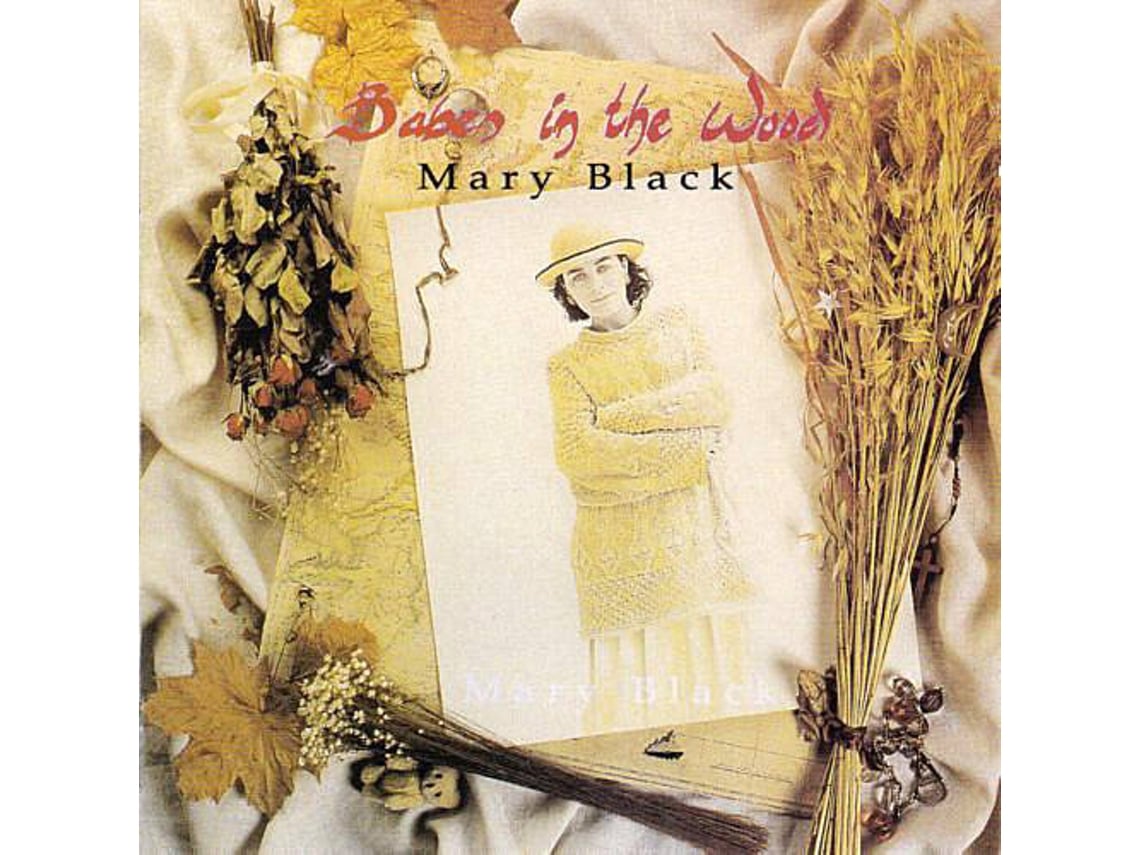 CD Mary Black - Babes In The Wood