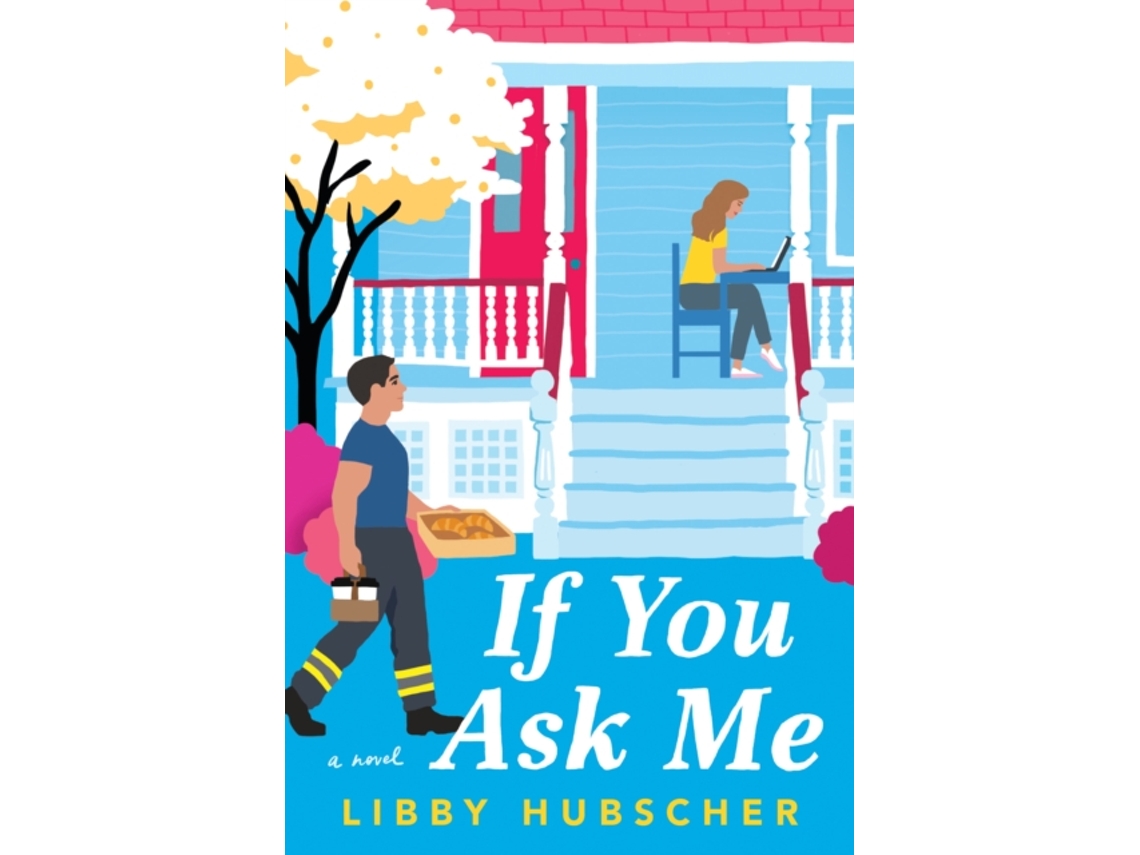Livro If You Ask Me de Libby Hubscher (Inglês)