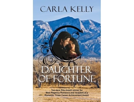 Livro Daughter Of Fortune De Carla Kelly (inglês)