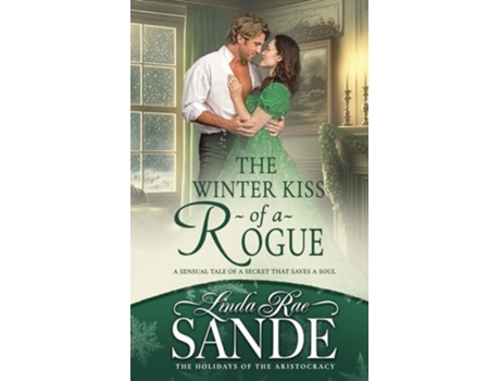 Livro The Winter Kiss of a Rogue de Linda Rae Sande (Inglês)