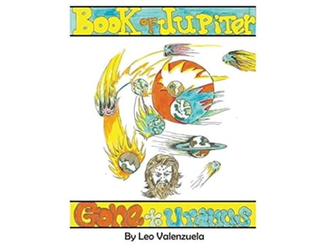 Livro Book Of Jupiter Gone To Uranus De Leo Valenzuela (inglês)