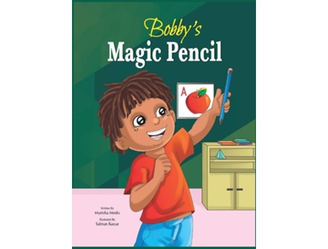 Livro Bobbys Magic Pencil De Myeisha Meeks (inglês - Capa Dura)