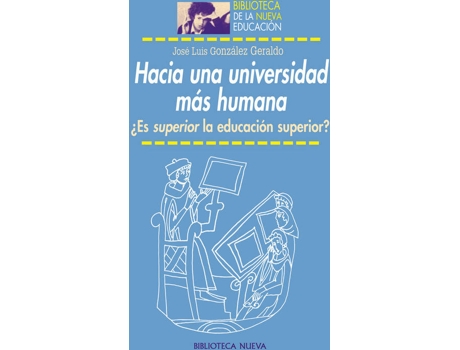 Livro Hacia Una Universidad Mas Humana
