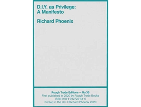 Livro D.I.Y. as Privilege A Manifesto - Richard Phoenix de Richard Phoenix (Inglês)