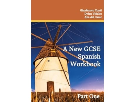 Livro A New GCSE Spanish Workbook Part One Part One French Sentence Builder de Dr Gianfranco Conti, Mr Dylan Viñales et al. (Inglês)