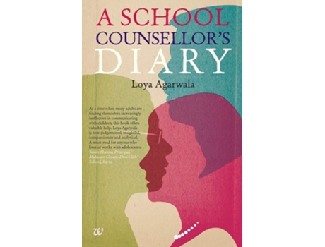 Livro A School Counsellors Diary De Loya Agarwala (inglês)