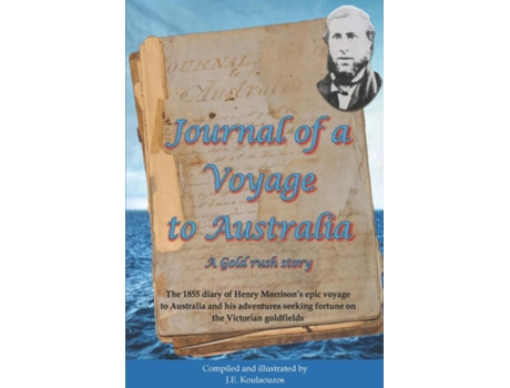Livro Journal Of A Voyage To Australia De Koulaouzos, John Et Al. (inglês)