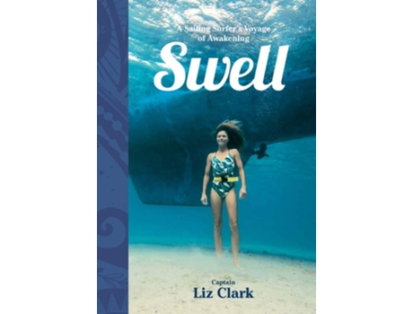 Livro Swell de Liz Clark (Inglês)