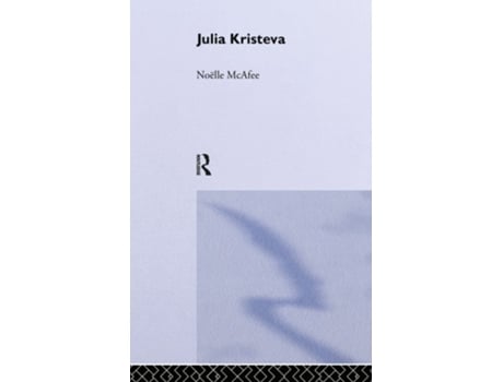 Livro Julia Kristeva de Noelle McAfee (Inglês)