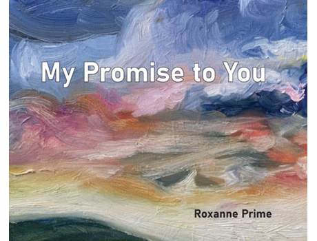 Livro My Promise To You De Roxanne Prime (inglês)