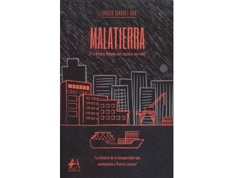 Livro Malatierra de Ignacio Sánchez-Oro (Espanhol)