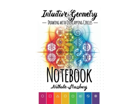 Livro Intuitive Geometry - Drawing With Overlapping Circles - Notebook De Nathalie Strassburg (inglês)
