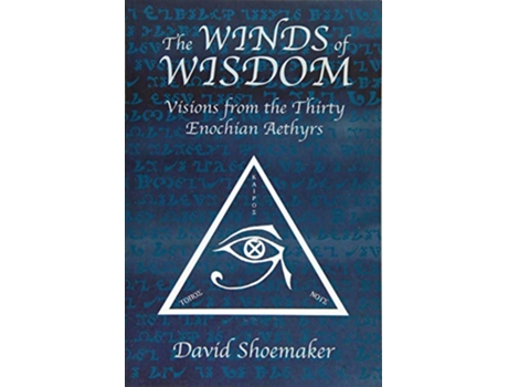 Livro The Winds of Wisdom Visions from the Thirty Enochian Aethyrs de David Shoemaker (Inglês)
