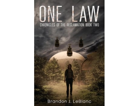 Livro One Law Chronicles of the Reclamation Book Two de Brandon J LeBlanc (Inglês)