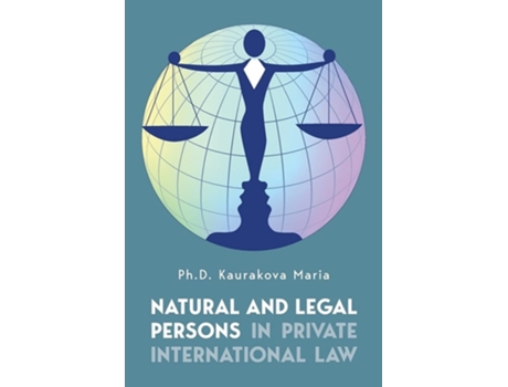 Livro Natural And Legal Persons In Private International Law De Maria Kaurakova (inglês)