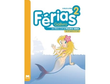 Livro Novas Férias Gailivro - em Férias com A Pequena Sereia de Vários Autores