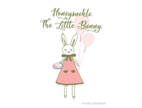 Livro Honeysuckle The Little Bunny de Sierra Jacobson (Inglês)