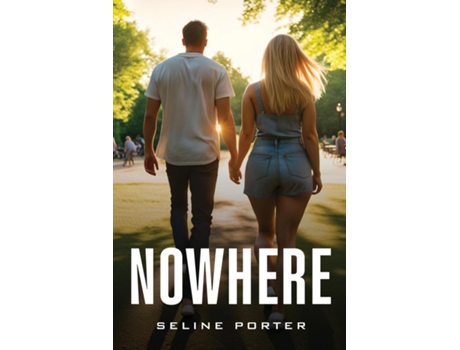 Livro Nowhere de Seline Porter (Inglês)