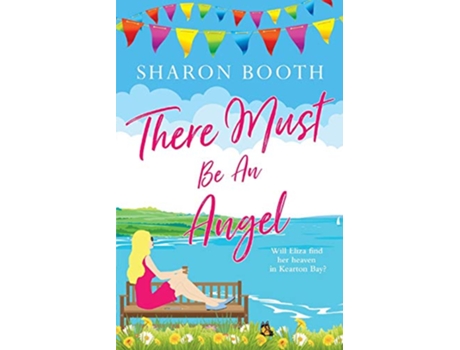 Livro There Must Be an Angel A Kearton Bay Novel de Sharon Booth (Inglês)