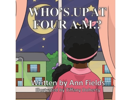 Livro Whos Up at Four A.M.? de Ann Fields (Inglês)