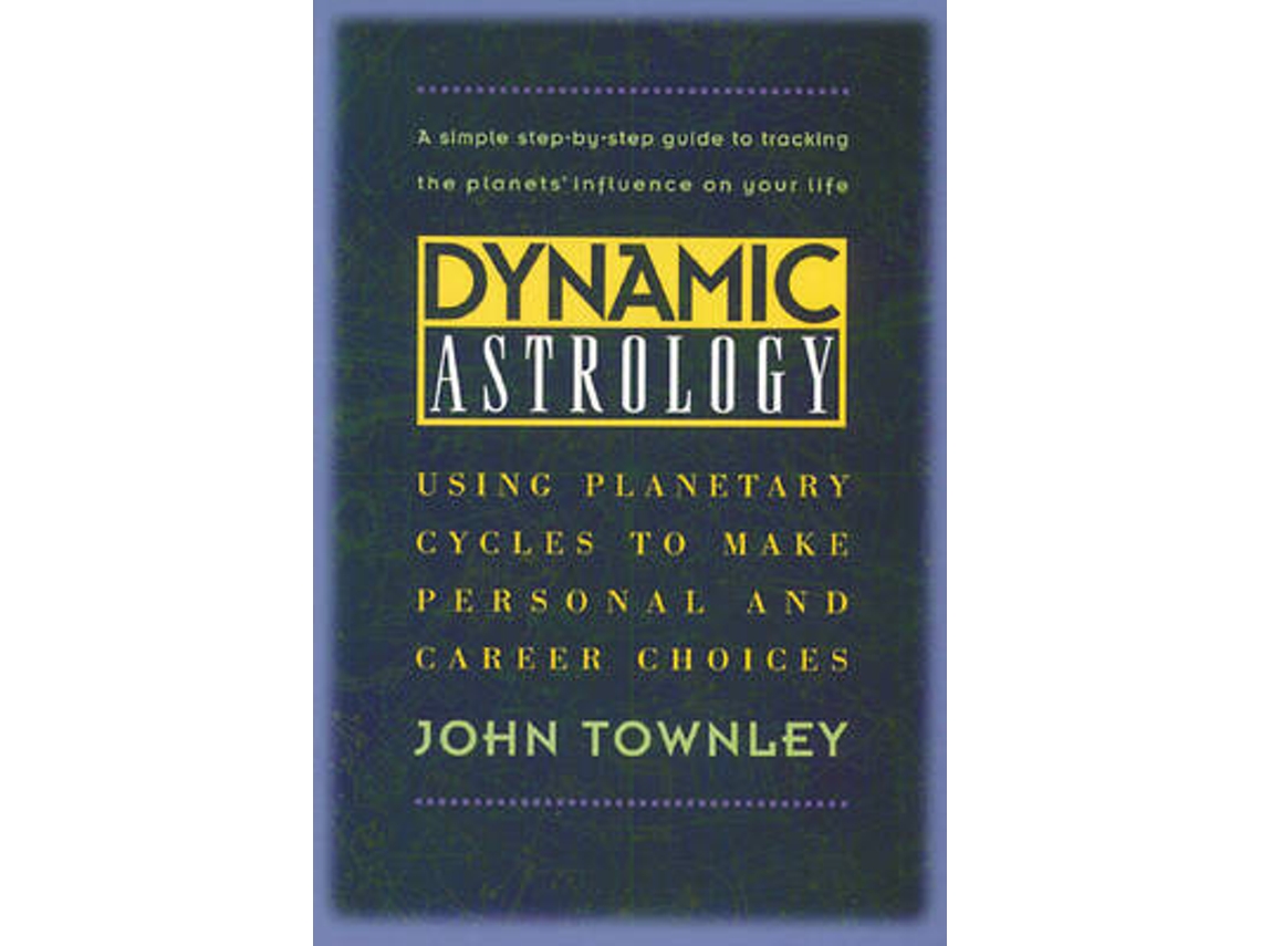 Livro Dynamic Astrology de John Townley (Inglês)