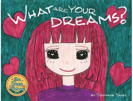 Livro What are your dreams? de Stephanie Yanez (Inglês)