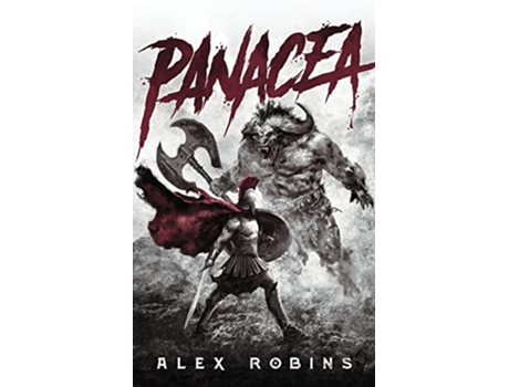 Livro Panacea An Ancient Greekinspired Epic Fantasy The Ruined Gods de Alex Robins (Inglês)