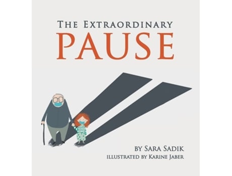 Livro The Extraordinary Pause De Sara Sadik (inglês - Capa Dura)