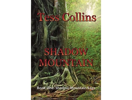 Livro SHADOW MOUNTAIN 1 Book One Shadow Mountain Saga de Tess Collins (Inglês - Capa Dura)