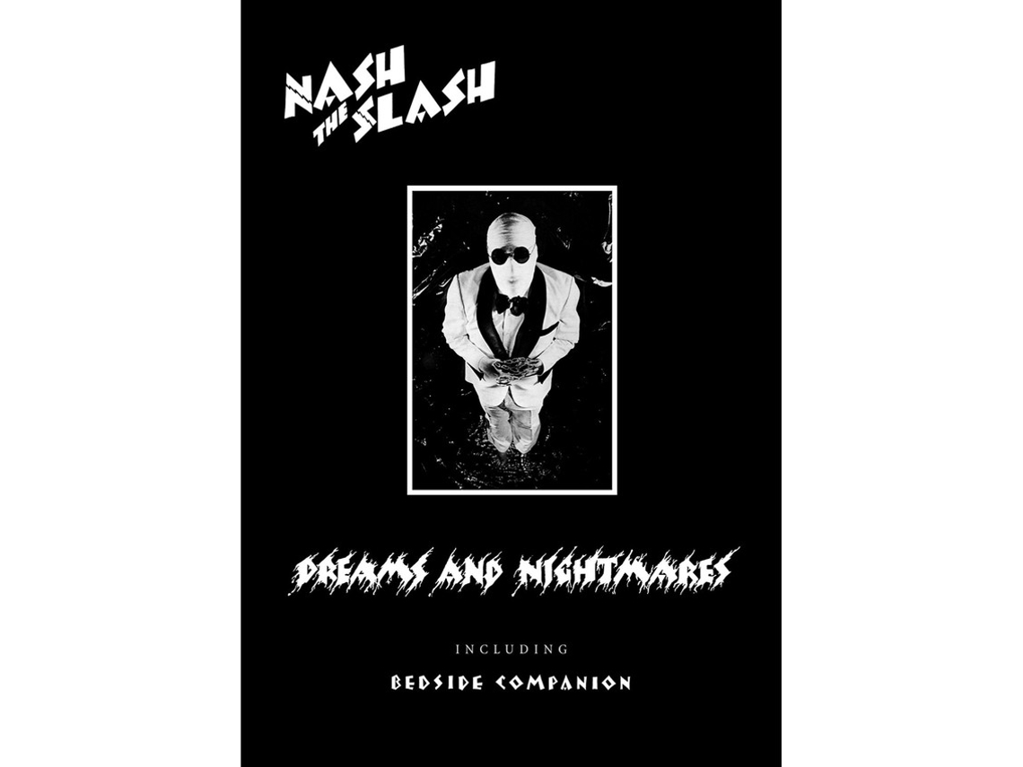 CD Nash The Slash - Dreams And Nightmares Including Bedside Companion