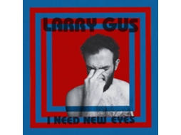 Vinil Larry Gus - I Need A Man (1CDs)