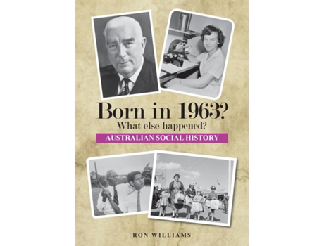 Livro Born in 1963? What else happened? 2025 Edition de Ron Williams (Inglês)