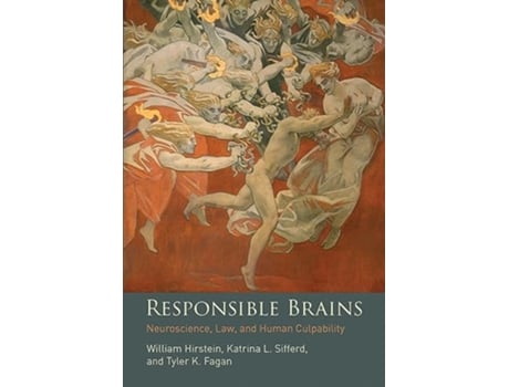 Livro Responsible Brains de William Hirstein, Katrina L Sifferd et al. (Inglês)