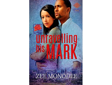 Livro Unravelling His Mark Protectors de Zee Monodee (Inglês)