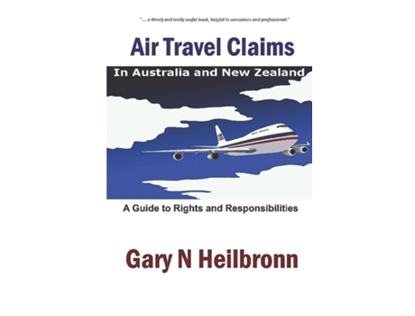 Livro Air Travel Claims A Guide To Rights And Responsibilities De Gary N Heilbronn (inglês)