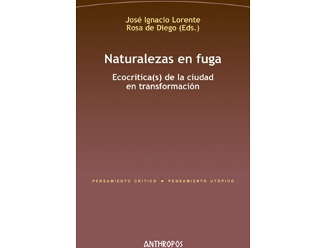Livro Naturalezas En Fuga de Rosa (Eds.) De Diego (Espanhol)