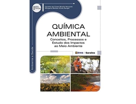 Livro Quimica Ambiental Conceitos, Processos E Estudo D de Morgana Batista Alves Rangel / Carolina De Cristo Bracht Nowacki (Português do Brasil)