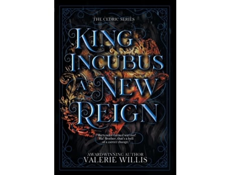 Livro King Incubus A New Reign De Valerie Willis (inglês)