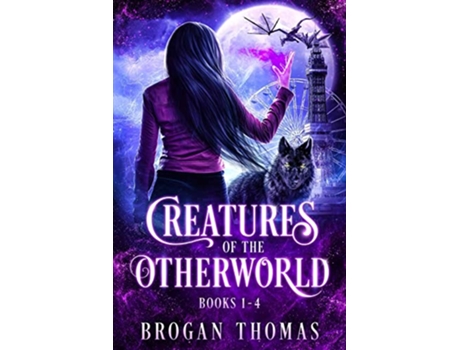 Livro Creatures of the Otherworld Books 14 de Brogan Thomas (Inglês)