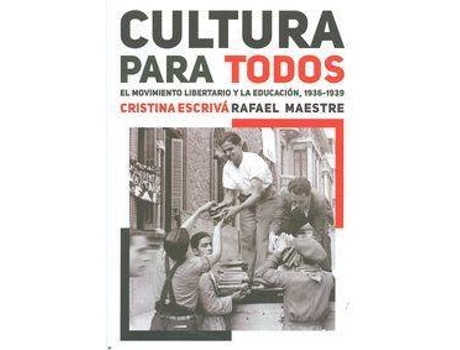 Livro Cultura Para Todos:Movimiento Libertario Y Educacion de Vários Autores