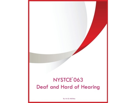 Livro NYSTCE 063 Deaf and Hard of Hearing de Iris Q McKinley (Inglês)