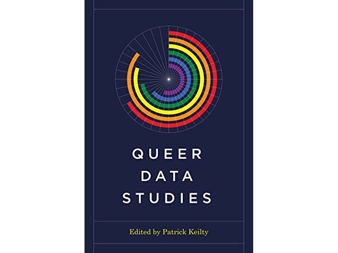 Livro Queer Data Studies de Keilty, Patrick et al. (Inglês - Capa Dura)