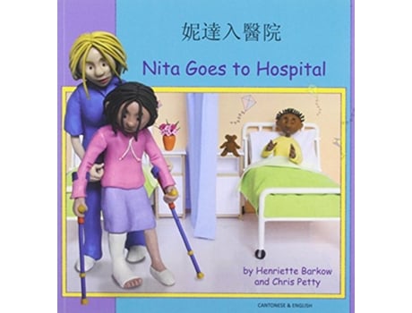 Livro Nita Goes to Hospital in Cantonese and English English and Chinese Edition de Thando McLaren (Inglês)