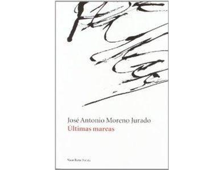 Livro Ultimas Mareas de Jose Antonio Moreno Jurado