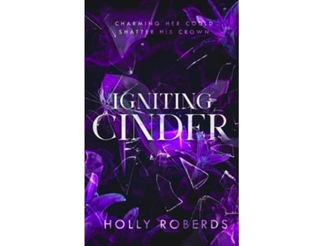 Livro Igniting Cinder A Spicy Cinderella Retelling de Holly Roberds (Inglês)