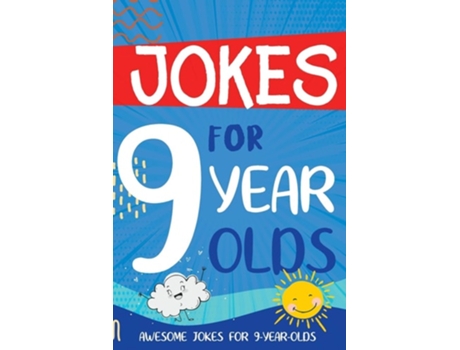 Livro Jokes For 9 Year Olds Awesome Jokes For 9 Year Olds - Birthday Or Christmas Gifts For 9 Year Olds De Linda Summers (inglês)