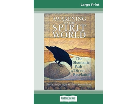 Livro Awakening To The Spirit World The Shamanic Path Of Direct Revelation De Sandra Ingerman (inglês)