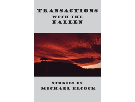 Livro Transactions with the Fallen de Michael Elcock (Inglês)